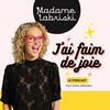 undefined J'ai faim de joie par Madame Labriski