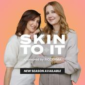 Podcast SKIN TO IT Podcast
